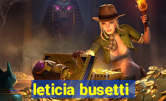 leticia busetti